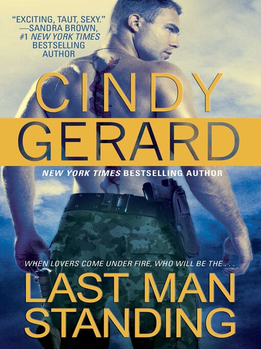 Title details for Last Man Standing by Cindy Gerard - Wait list